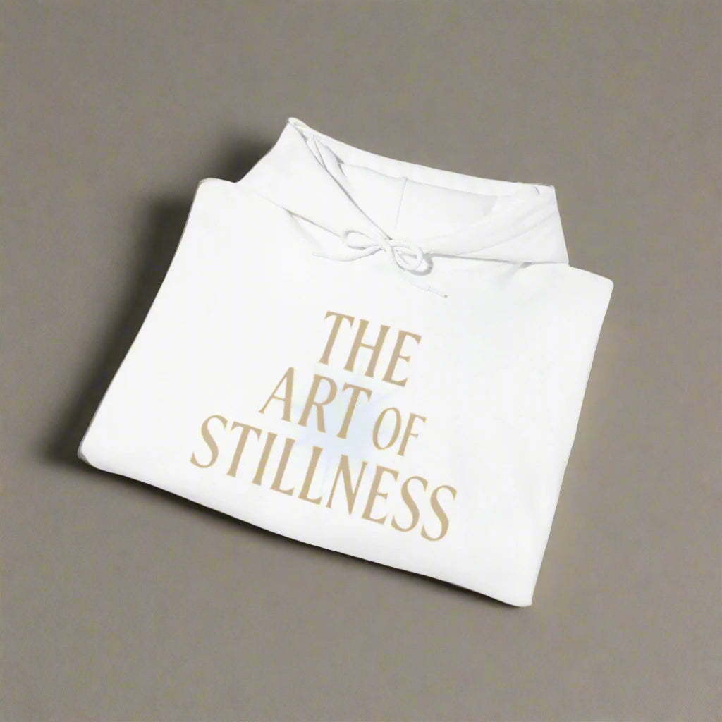 "THE ART OF STILLNESS" Hoodie – Find Beauty in the Quiet - White