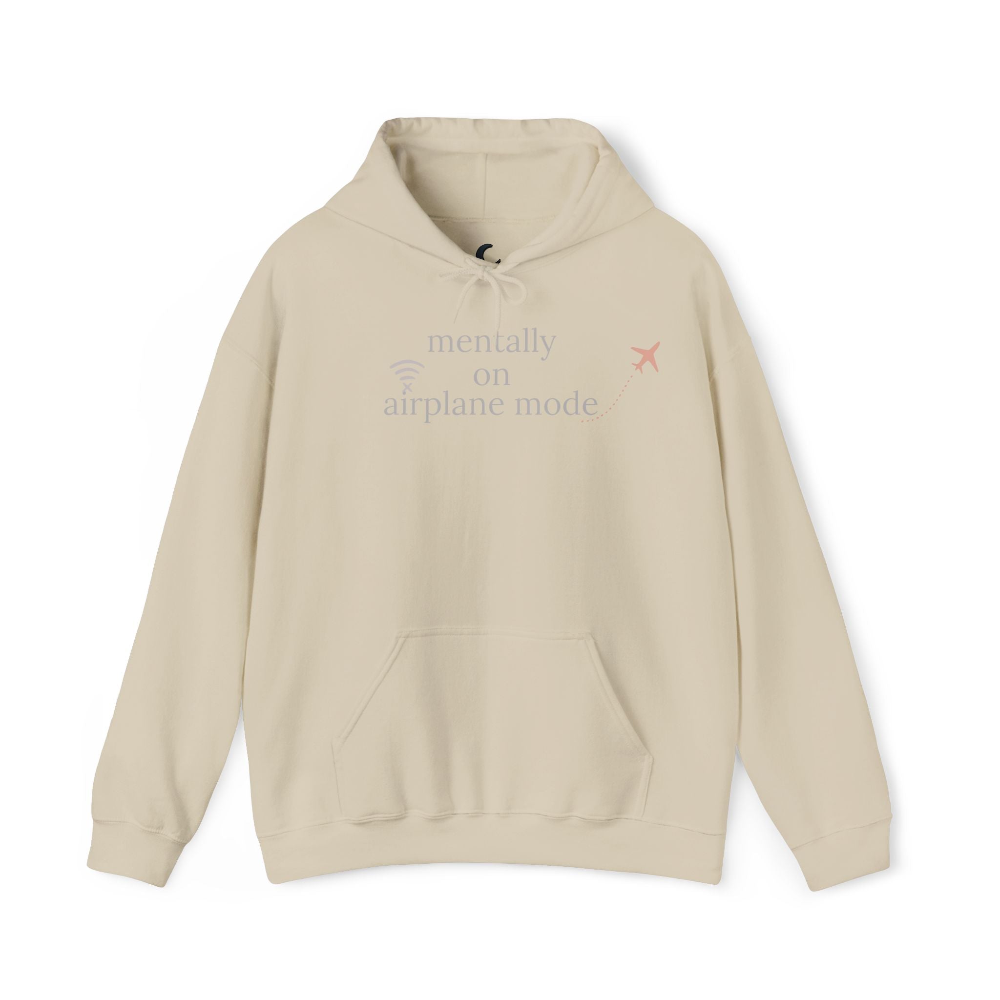 Mentally on Airplane Mode — Quiet Comfort Hoodie