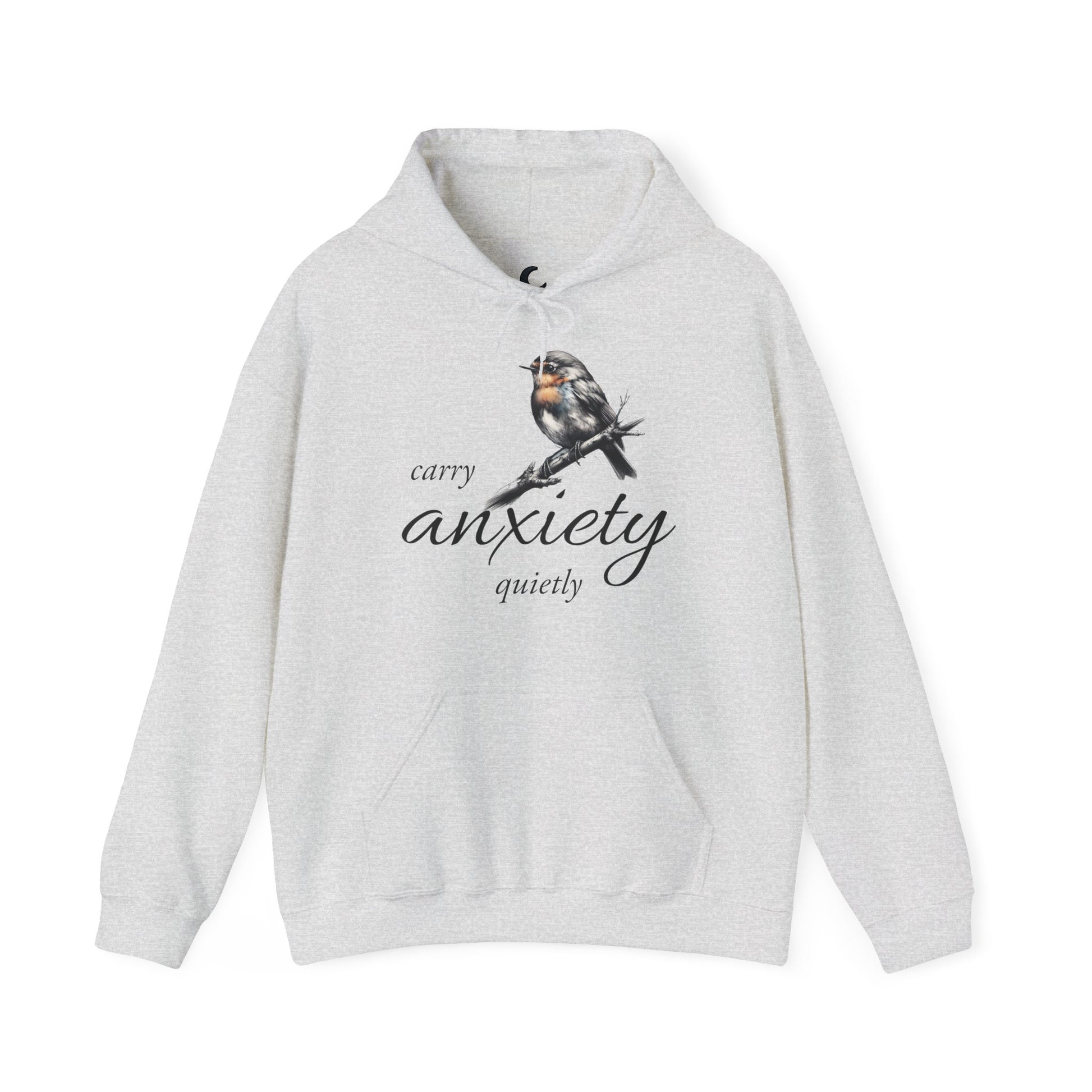 Carry Anxiety Quietly — Quiet Comfort Hoodie