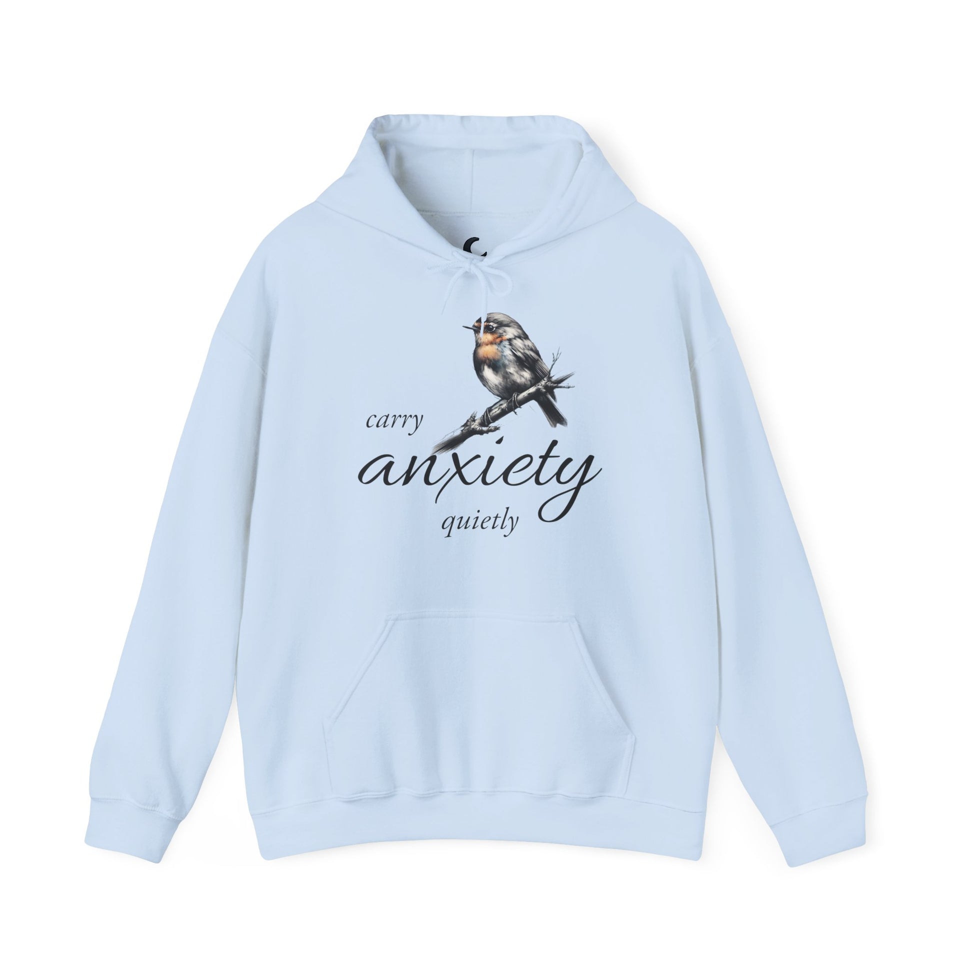 Carry Anxiety Quietly — Quiet Comfort Hoodie