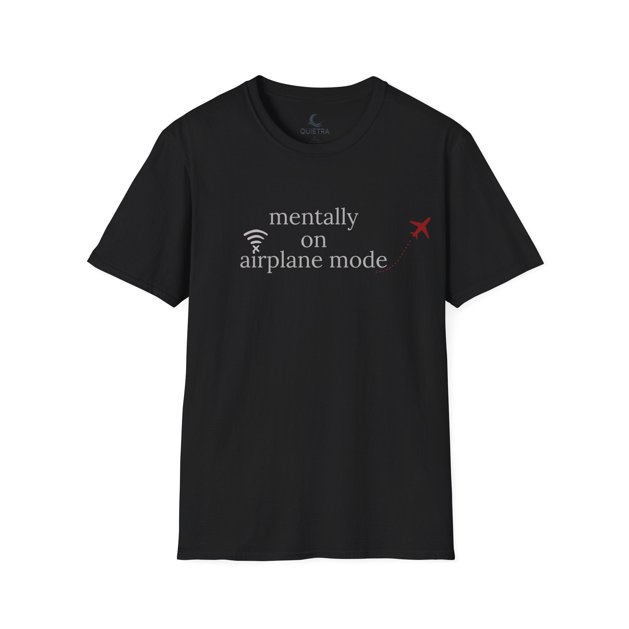 Mentally on Airplane Mode — Everyday Tee