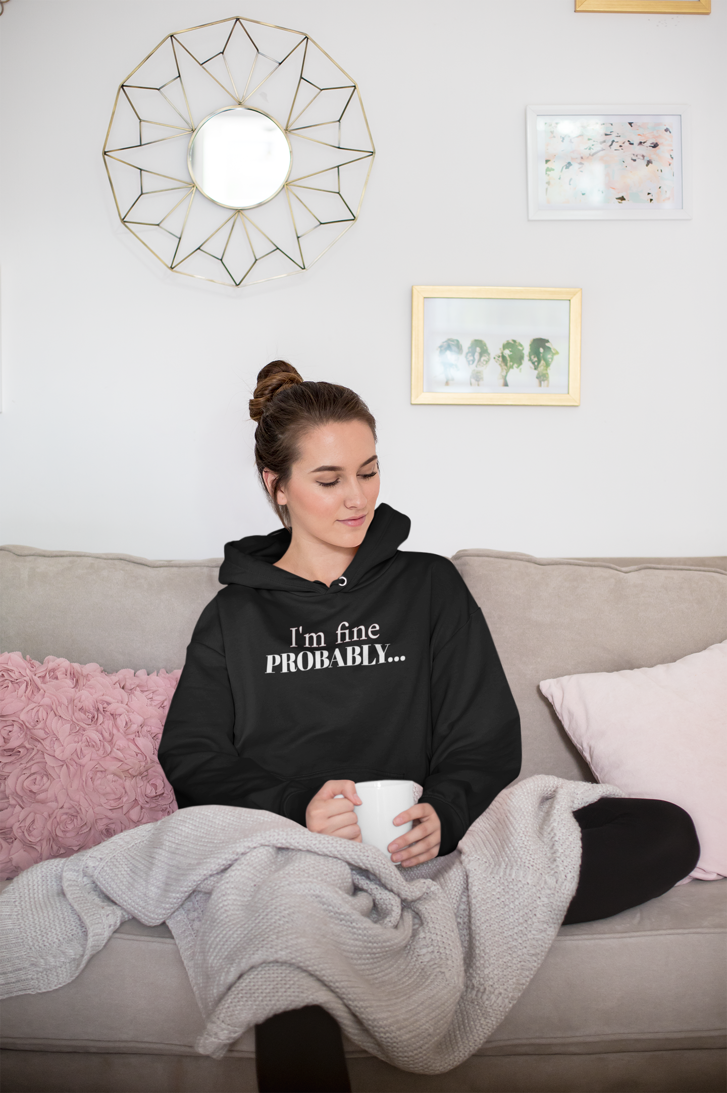 I'm Fine Probably — Quiet Comfort Hoodie